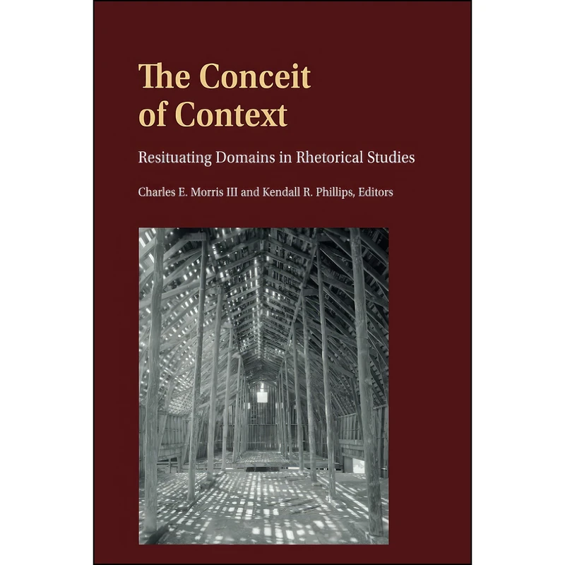 کتاب The Conceit of Context  اثر Morris III انتشارات Peter Lang