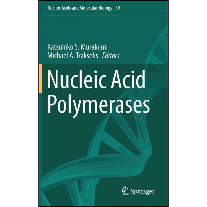 کتاب Nucleic Acid Polymerases  اثر جمعي از نويسندگان انتشارات Springer