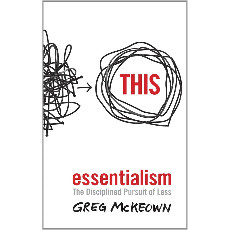 کتاب Essentialism اثر Greg McKeown انتشارات Currency