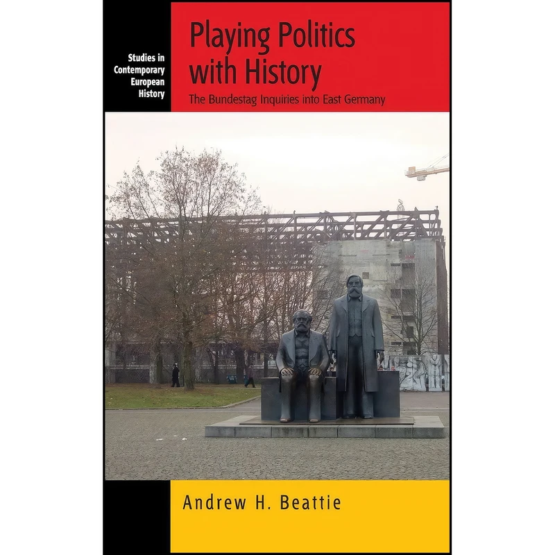 کتاب Playing Politics with History اثر Andrew Beattie انتشارات Berghahn Books