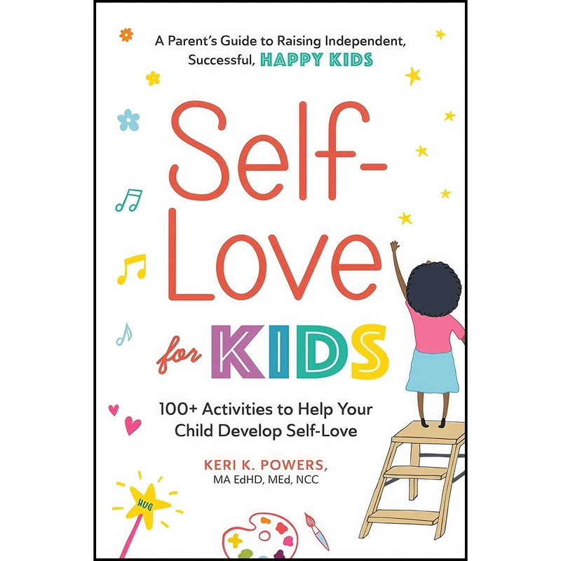 کتاب Self-Love for Kids اثر Keri Powers انتشارات Adams Media