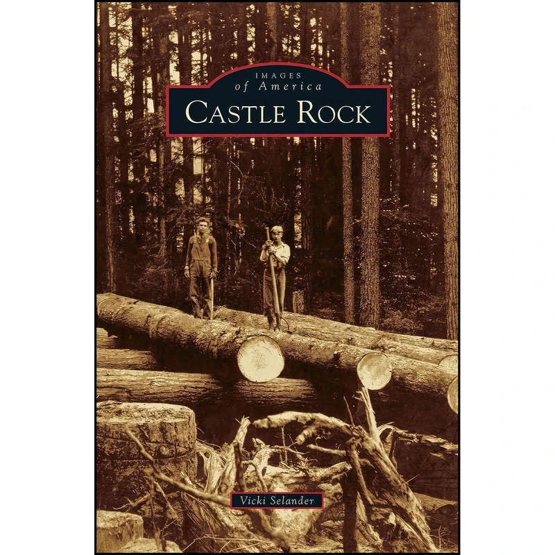 کتاب Castle Rock اثر Vicki Selander انتشارات Arcadia Publishing Library Editions