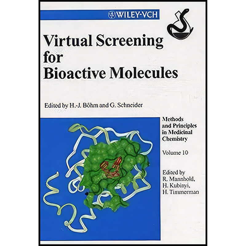 کتاب Virtual Screening for Bioactive Molecules, Volume 10 اثر جمعي از نويسندگان انتشارات Wiley-VCH