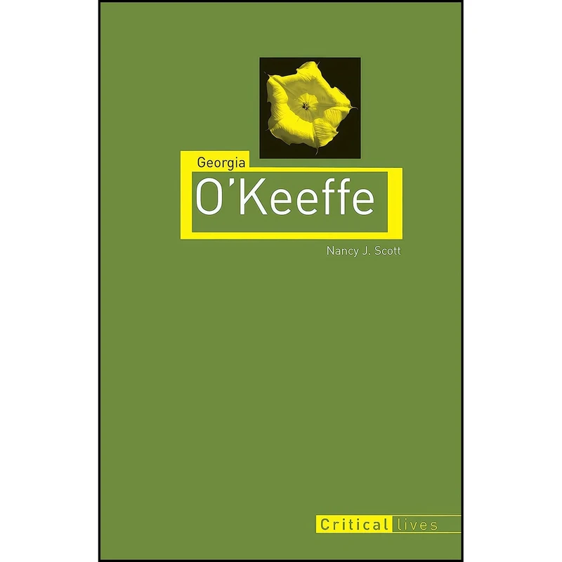 کتاب Georgia OKeeffe  اثر Nancy Scott انتشارات Reaktion Books