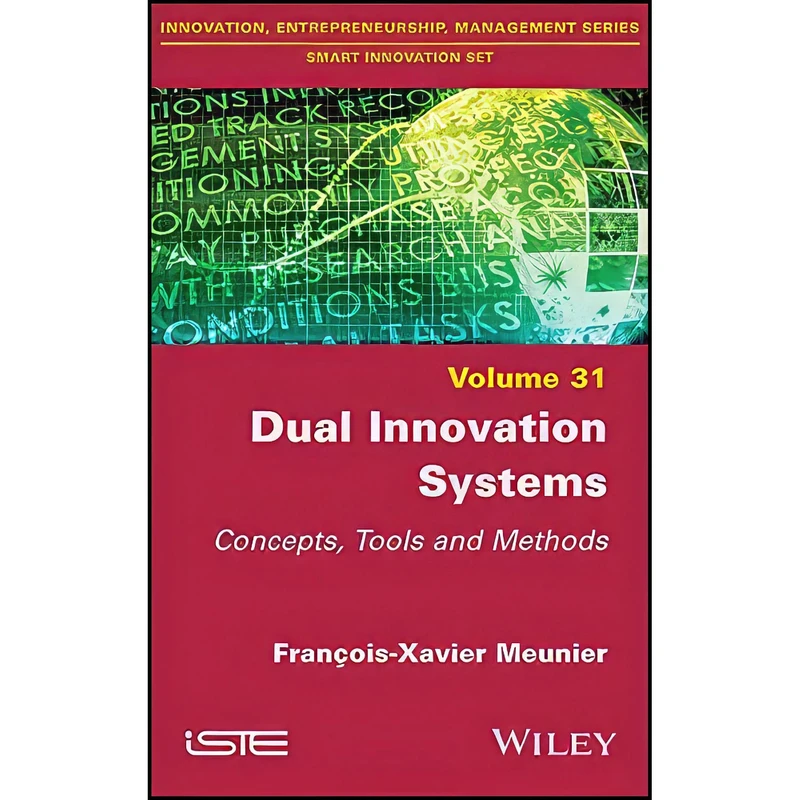 کتاب Dual Innovation Systems اثر Francois-Xavier Meunier انتشارات Wiley-ISTE