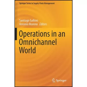 کتاب Operations in an Omnichannel World  اثر Santiago Gallino and Antonio Moreno انتشارات بله