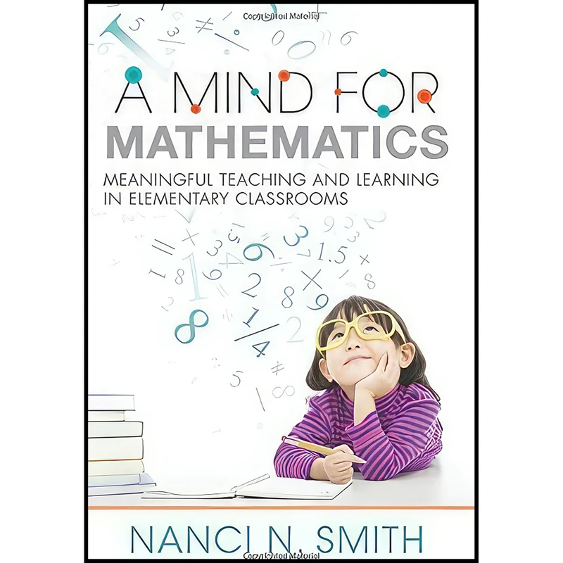 کتاب A Mind for Mathematics اثر Nanci N Smith انتشارات Solution Tree