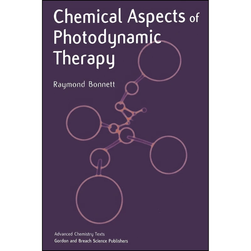 کتاب Chemical Aspects of Photodynamic Therapy اثر Raymond Bonnett انتشارات CRC Press