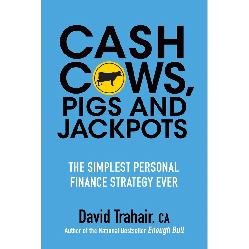 کتاب Cash Cows, Pigs and Jackpots اثر David Trahair انتشارات Wiley