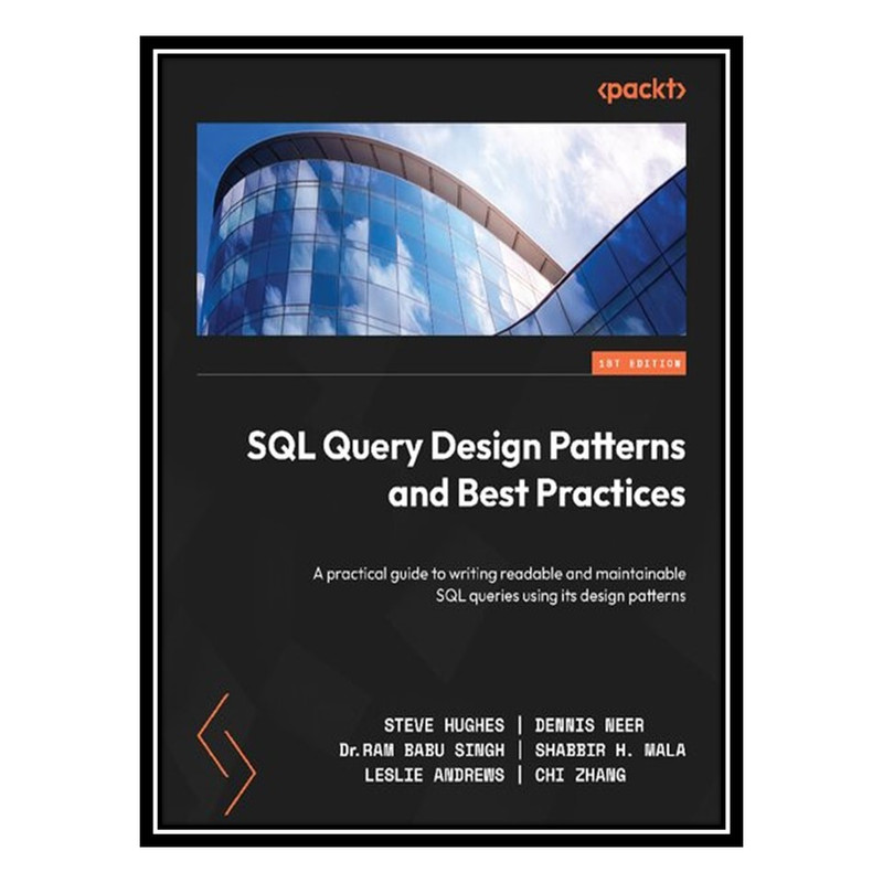 قیمت و خرید کتاب SQL Query Design Patterns and Best Practices اثر جمعی ...