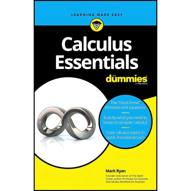 کتاب Calculus Essentials For Dummies اثر Mark Ryan انتشارات For Dummies