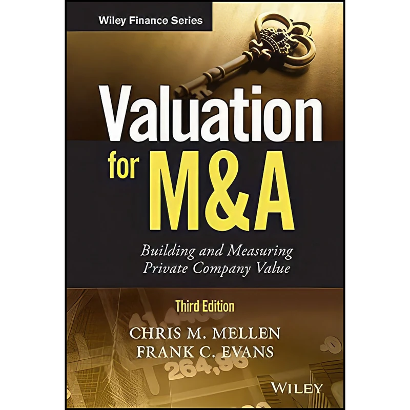 کتاب Valuation for M A اثر Chris M. Mellen and Frank C. Evans انتشارات Wiley