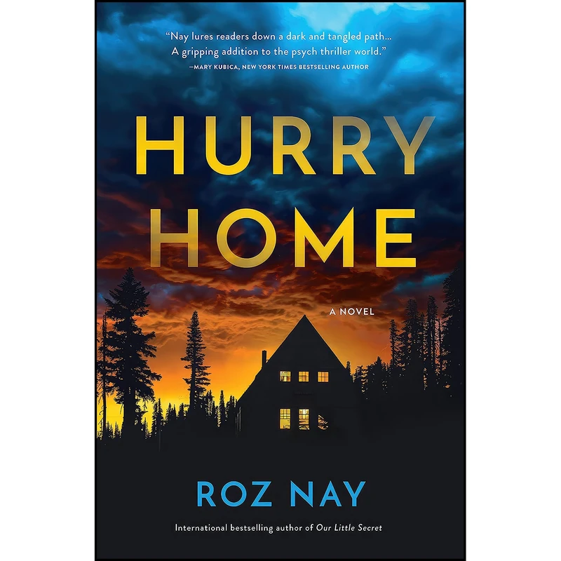 کتاب Hurry Home اثر Roz Nay انتشارات Crooked Lane Books