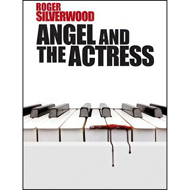 کتاب Angel and the Actress  اثر Roger Silverwood انتشارات Robert Hale