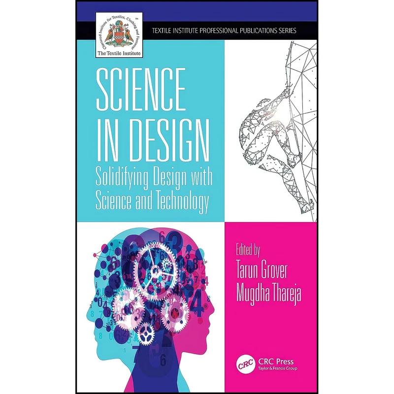 کتاب Science in Design  اثر Tarun Grover انتشارات CRC Press