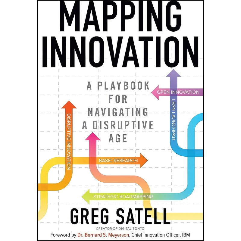 کتاب Mapping Innovation اثر Greg Satell انتشارات McGraw Hill