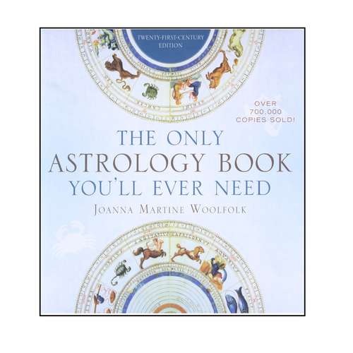 کتاب The Only Astrology Book Youll Ever Need اثر Joanna Martine Woolfolk انتشارات Taylor Trade Publishing