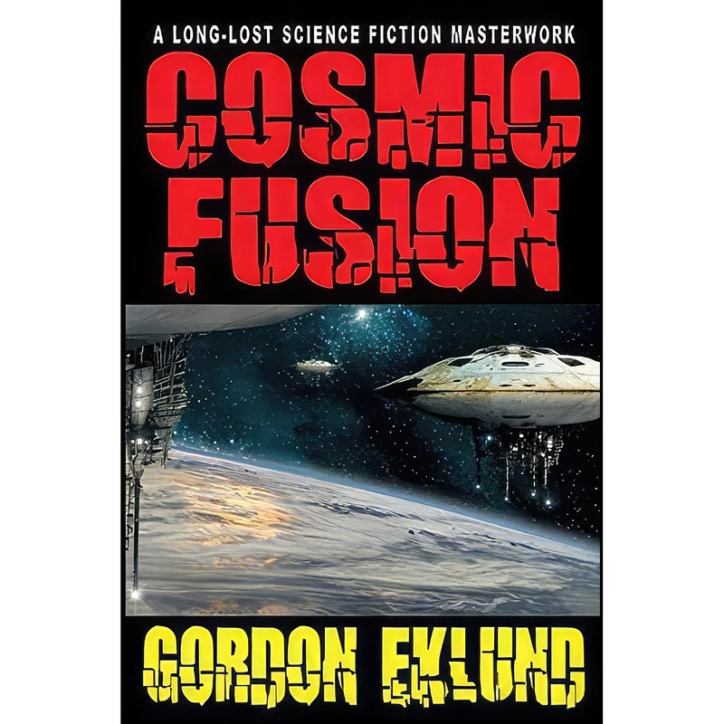 کتاب Cosmic Fusion اثر Gordon Eklund انتشارات Nook Press