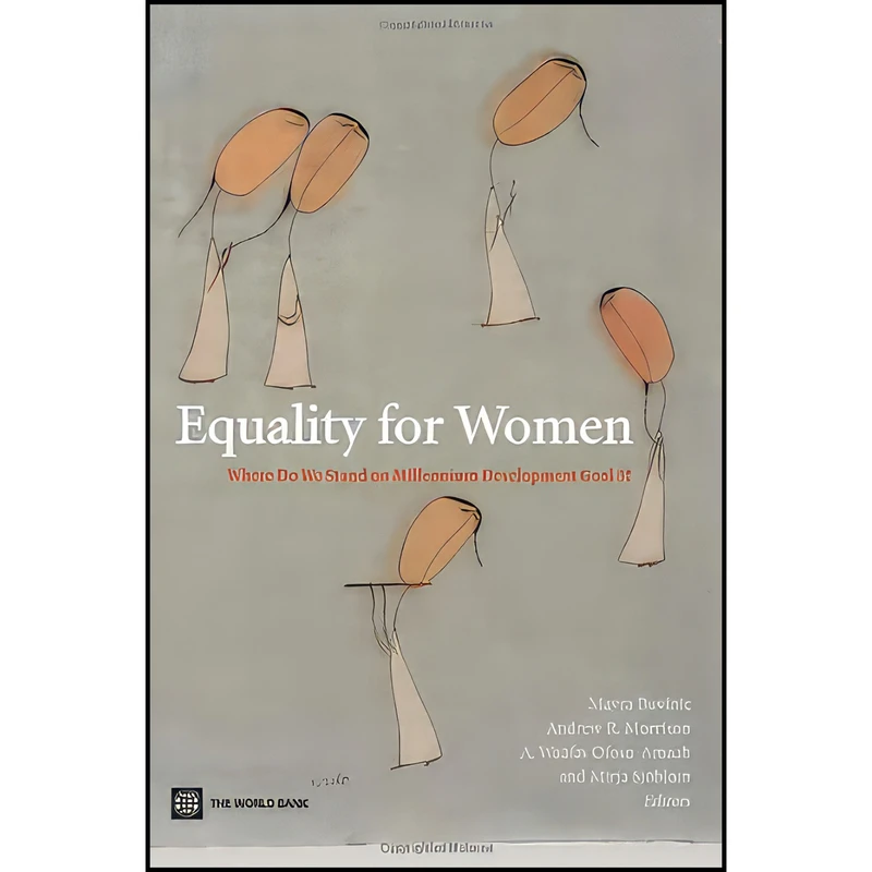 کتاب Equality for Women اثر جمعي از نويسندگان انتشارات World Bank Publications