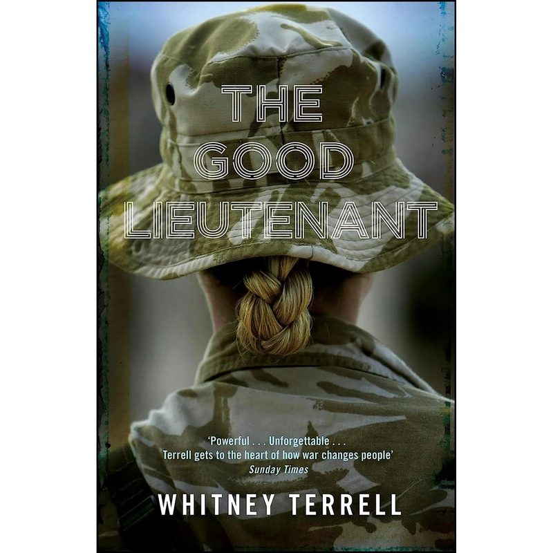 کتاب The Good Lieutenant اثر Whitney Terrell انتشارات PAN MACMILLAN U.K