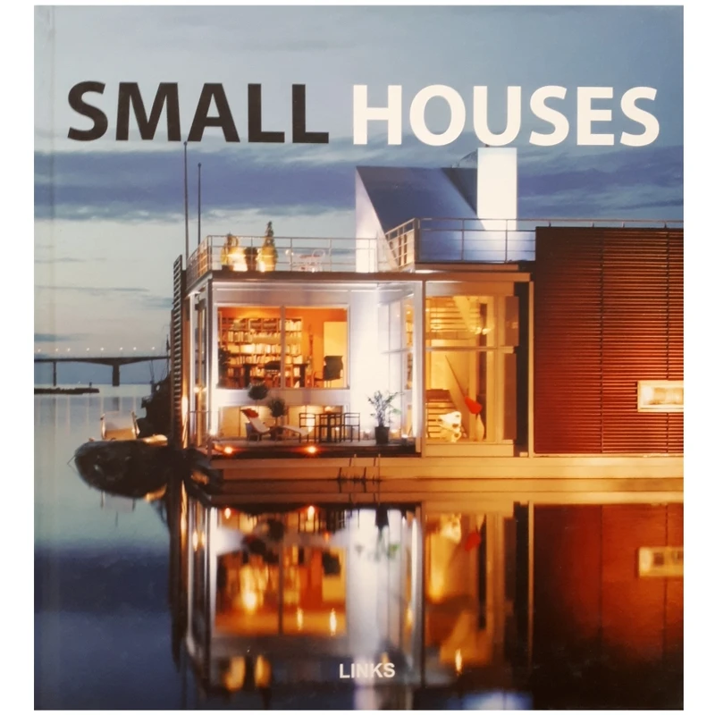 كتاب Small Houses اثر جمعي از نويسندگان انتشارات LINKS