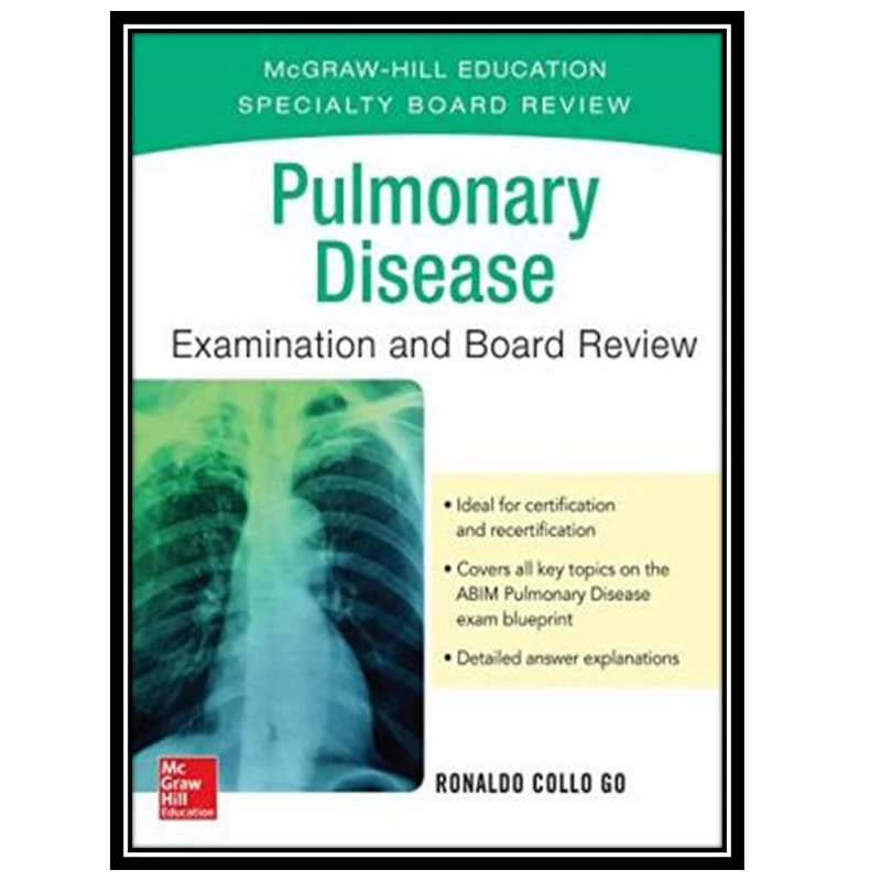 کتاب Pulmonary Disease Examination and Board Review اثر Ronaldo Collo Go انتشارات مؤلفین طلایی