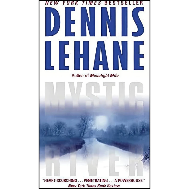 کتاب Mystic River اثر Dennis Lehane انتشارات William Morrow Paperbacks