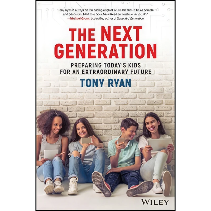 کتاب The Next Generation اثر Tony Ryan انتشارات Wiley