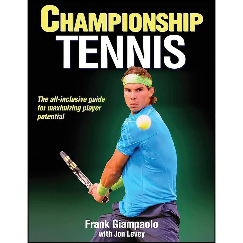 کتاب Championship Tennis اثر Frank Giampaolo and Jon Levey انتشارات Human Kinetics