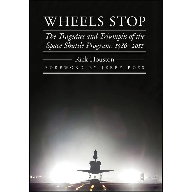 کتاب Wheels Stop اثر Rick Houston and Jerry Ross انتشارات University of Nebraska Press