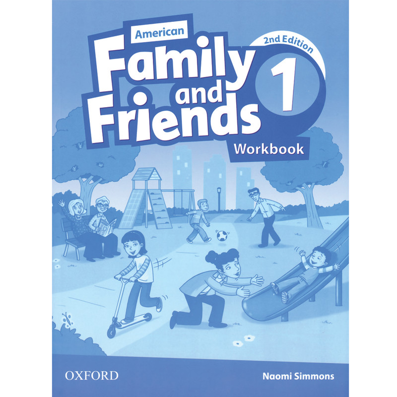 کتاب American Family And Friends 1 اثر Naomi Simmons انتشارات Oxford کتاب American Family And Friends 1 اثر Naomi Simmons انتشارات Oxford