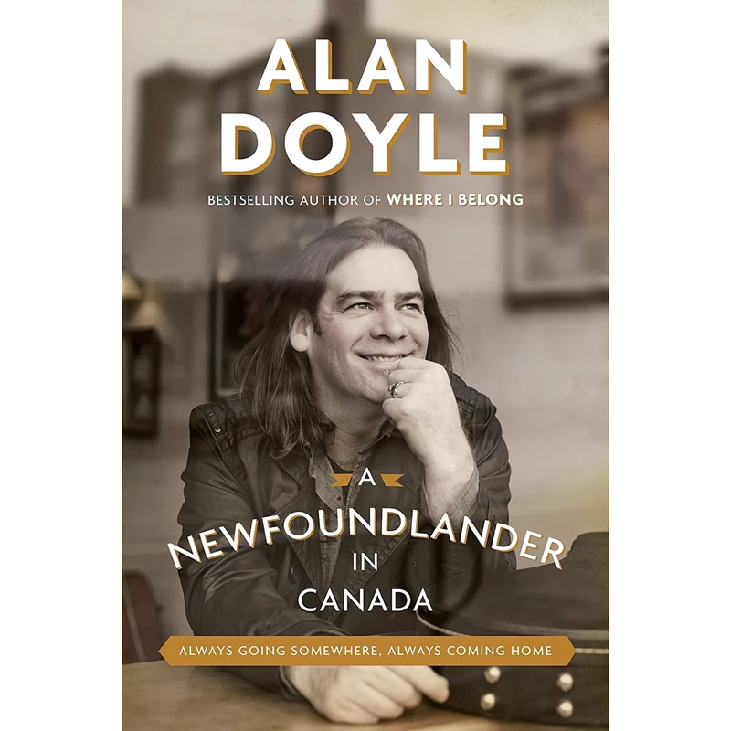 کتاب A Newfoundlander in Canada اثر Alan Doyle انتشارات Doubleday Canada