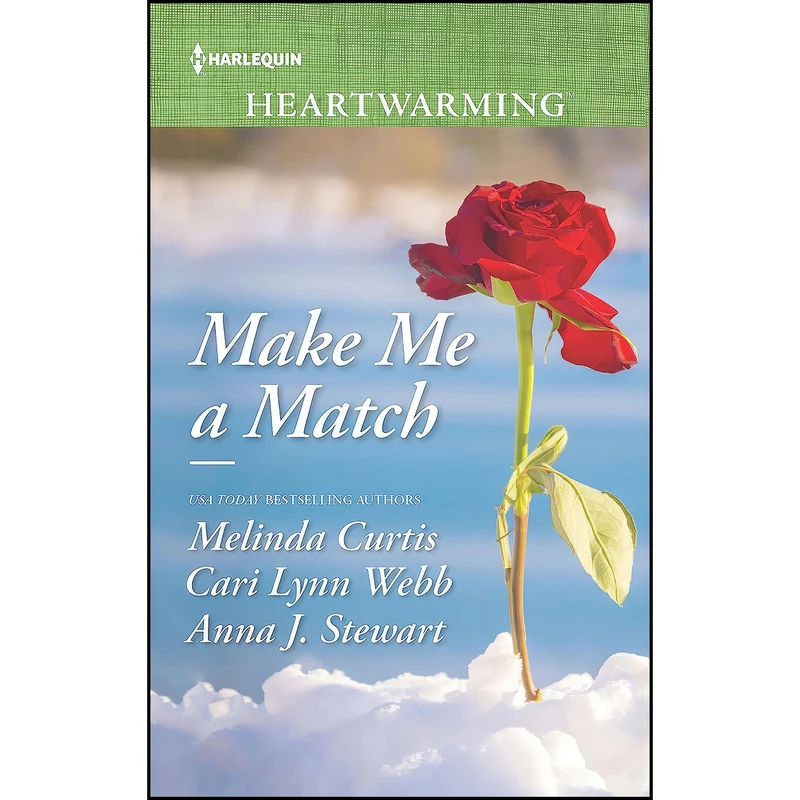 کتاب Make Me a Match اثر جمعي از نويسندگان انتشارات Harlequin Heartwarming Larger Print