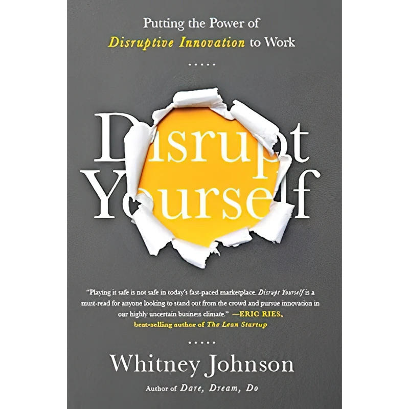 کتاب Disrupt Yourself اثر Whitney Johnson انتشارات Bibliomotion
