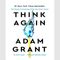 کتاب Think Again اثر Adam Grant انتشارات وایکینگ