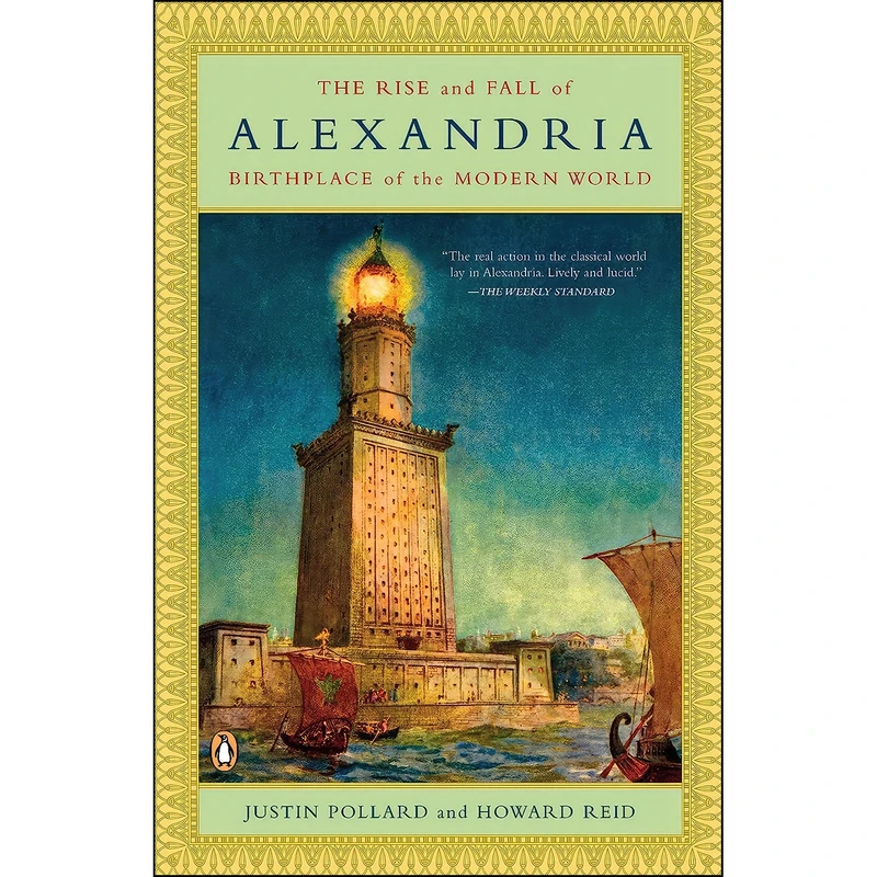 کتاب The Rise and Fall of Alexandria اثر Justin Pollard and Howard Reid انتشارات Penguin Books