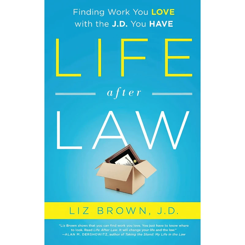 کتاب Life After Law اثر Liz Brown and Liz Abigail Brown انتشارات تازه‌ها