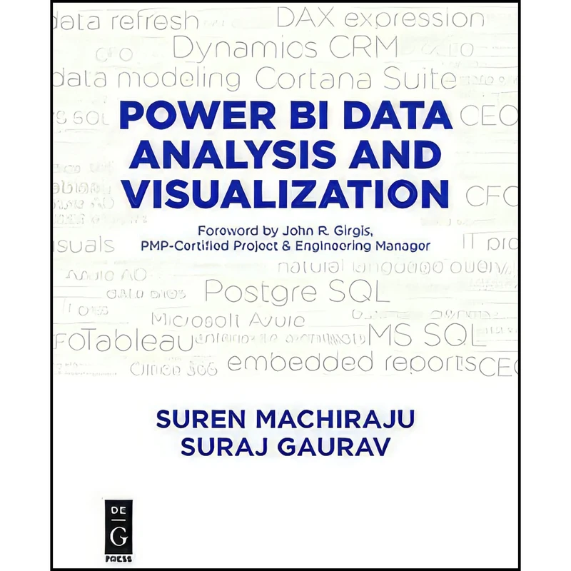 کتاب Power BI Data Analysis and Visualization اثر Suren Machiraju and Suraj Gaurav انتشارات De|G Press
