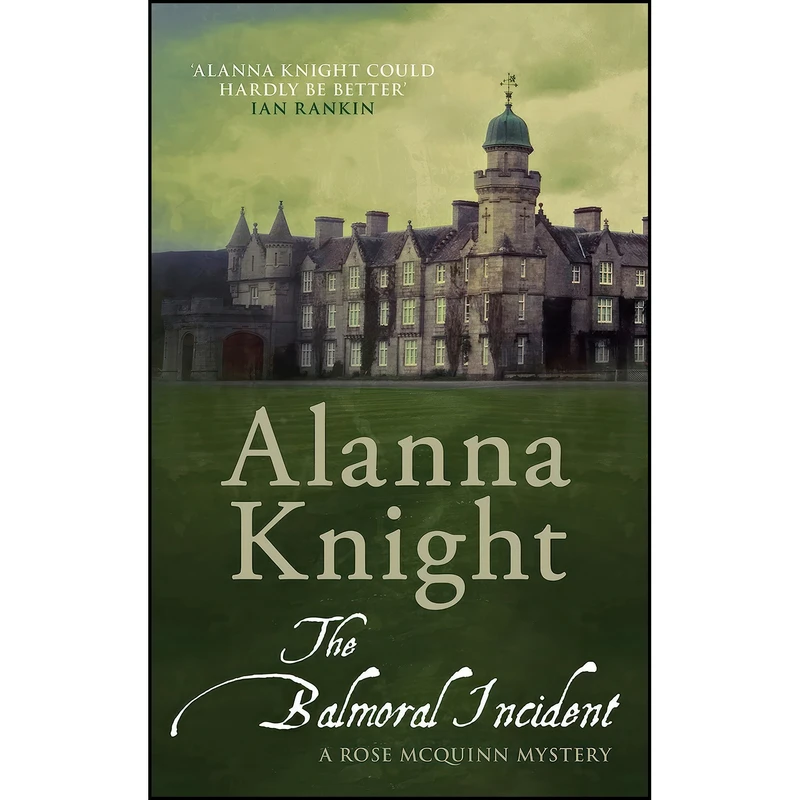 کتاب The Balmoral incident  اثر Alanna Knight انتشارات Allison & Busby