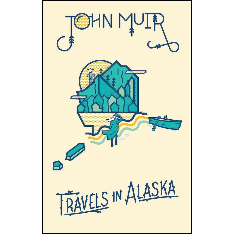 کتاب Travels in Alaska اثر John Muir انتشارات Gibbs Smith