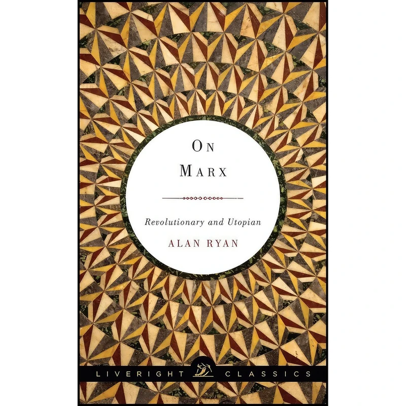 کتاب On Marx اثر Alan Ryan انتشارات Liveright
