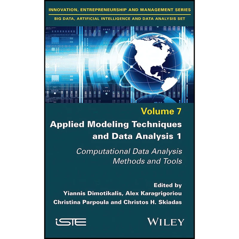 کتاب Applied Modeling Techniques and Data Analysis 1 اثر جمعي از نويسندگان انتشارات Wiley-ISTE
