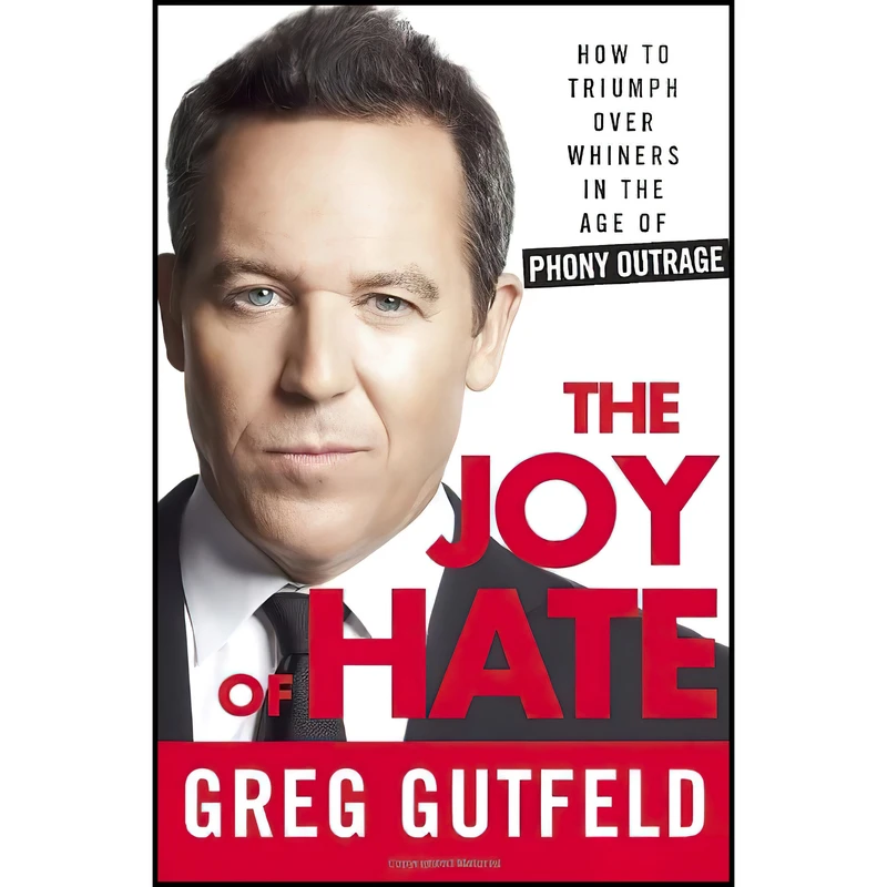 کتاب The Joy of Hate اثر Greg Gutfeld انتشارات Crown Forum
