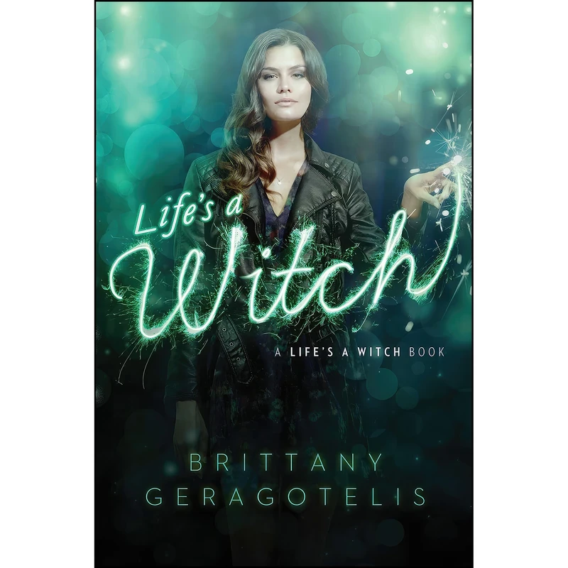 کتاب Lifes a Witch اثر جمعي از نويسندگان انتشارات Simon & Schuster Books for Young Readers