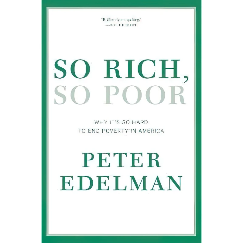 کتاب So Rich, So Poor اثر Peter B. Edelman انتشارات The New Press