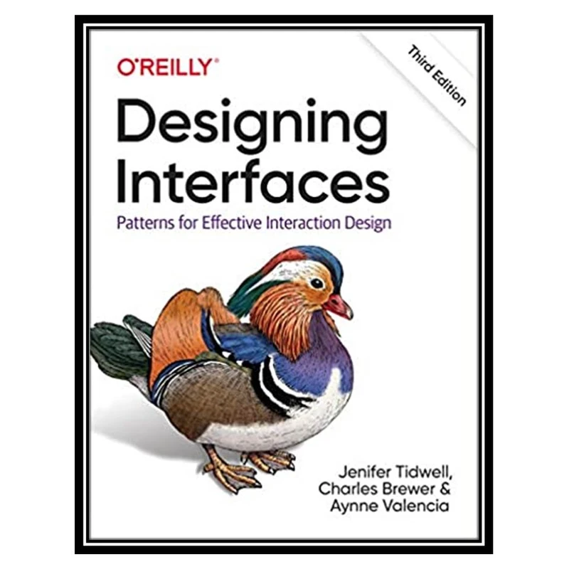 کتاب Designing Interfaces, 3rd Edition اثر جمعی از نویسندگان انتشارات مؤلفین طلایی