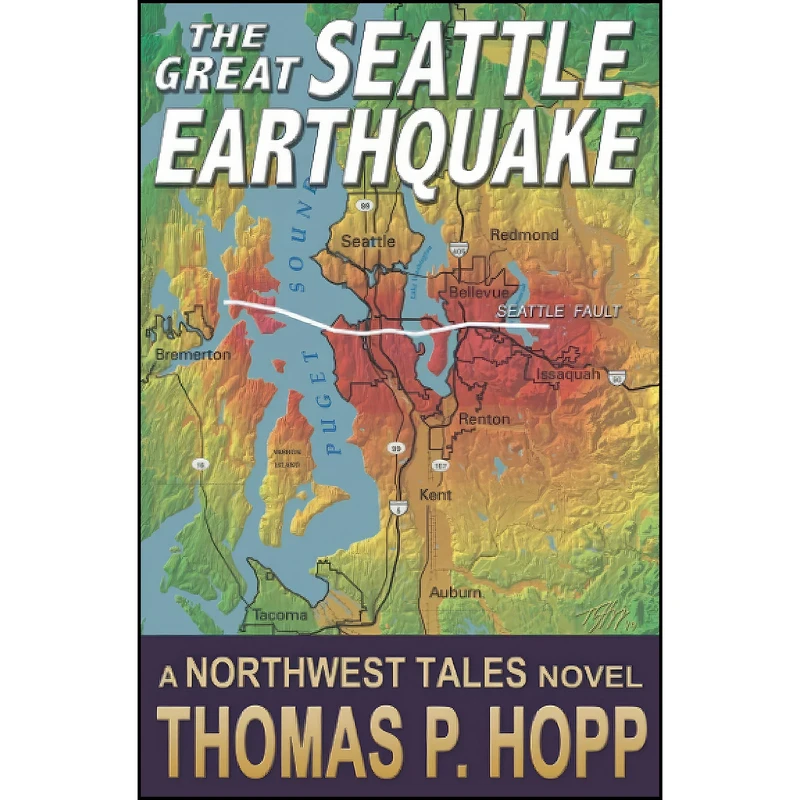 کتاب The Great Seattle Earthquake  اثر Thomas P Hopp انتشارات تازه ها