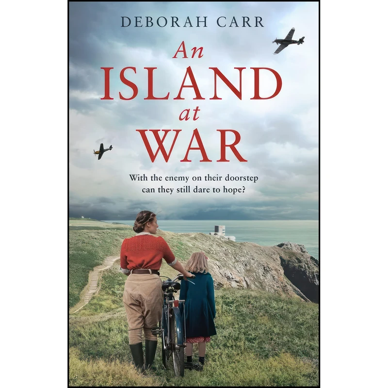 کتاب An Island at War اثر Deborah Carr انتشارات One More Chapter