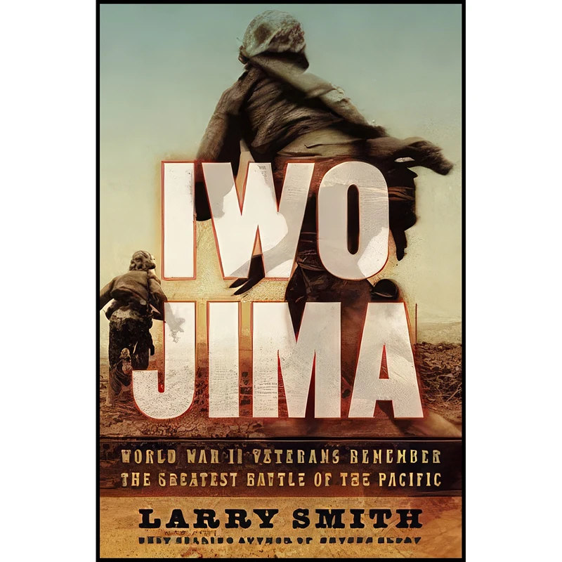 کتاب Iwo Jima اثر Larry Smith انتشارات W. W. Norton & Company