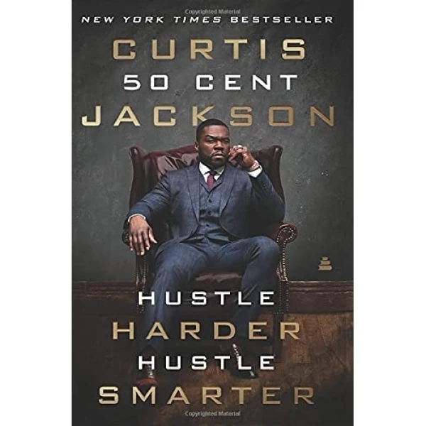 کتاب Hustle Harder Hustle Smarter اثر Curtis Jackson انتشارات Amistad